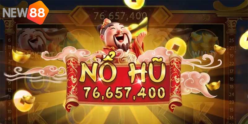 Nổ hũ thần tài new88